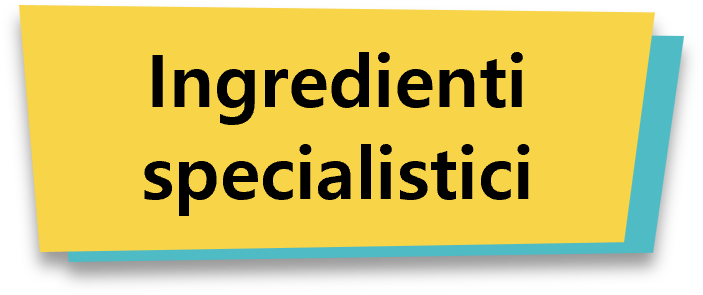 Ingredienti specialistici